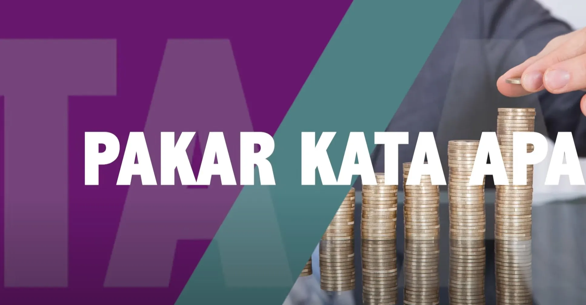 Pakar Kata Apa? | Financial Advisor - The Donna