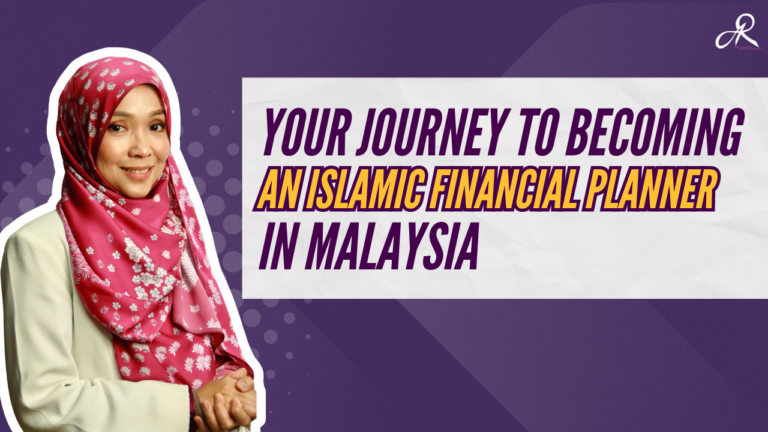 Your Journey to Becoming an Islamic Financial Planner in Malaysia