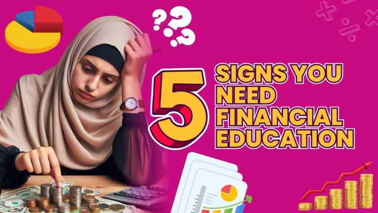 5 Signs You Need Financial Education