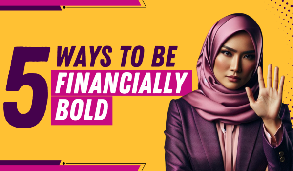 5 ways to be financially bold