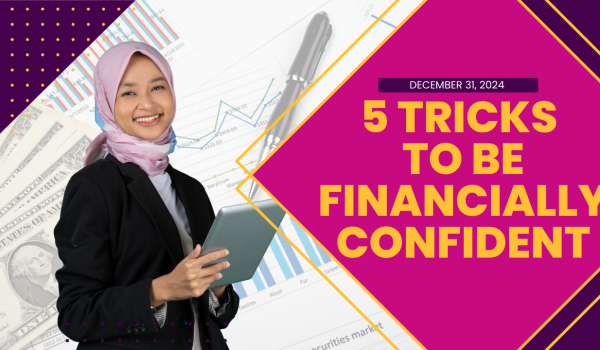 5 Tricks to be Financially Confident