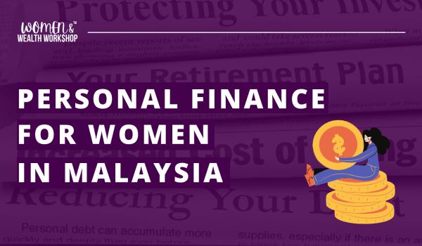 Personal Finance for Women in Malaysia